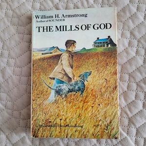 "The mills of God" by William H. Armstrong, 1973